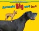 Go to record Animals big and small