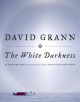Go to record The white darkness