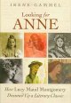 Go to record Looking for Anne : how Lucy Maud Montgomery dreamed up a l...