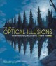 Go to record The art of optical illustions : deceptions to challenge th...