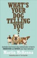 Go to record What's your dog telling you?