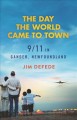 Go to record The day the world came to town : 9/11 in Gander, Newfoundl...