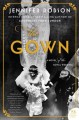 Go to record The gown : a novel of the royal wedding