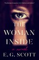 Go to record The woman inside : a novel