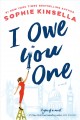 Go to record I owe you one : a novel