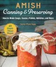 Go to record Amish canning & preserving : how to make soups, sauces, pi...