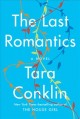 Go to record The last romantics : a novel