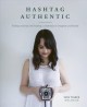 Go to record Hashtag authentic : finding creativity and building a comm...