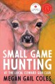 Go to record Small game hunting at the local coward gun club