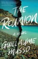 Go to record The reunion : a novel