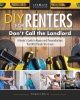 Go to record DIY for renters : don't call the landlord : a renter's gui...