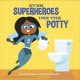 Go to record Even superheroes use the potty