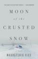 Go to record Moon of the crusted snow [Book Club Set]