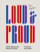 Go to record Loud & proud : LGBTQ+ speeches that empower and inspire