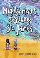 Go to record The mighty heart of Sunny St. James