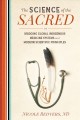 Go to record The science of the sacred : bridging global indigenous med...