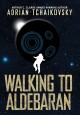 Go to record Walking to Aldebaran