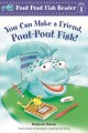 Go to record You can make a friend, pout-pout fish!
