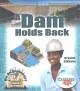 Go to record A dam holds back