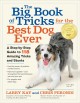 Go to record The big book of tricks for the best dog ever : a step-by-s...