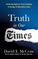 Go to record Truth in our times : inside the fight for press freedom in...