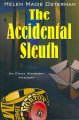 Go to record The accidental sleuth : an Emma Winberry mystery