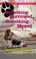 Go to record Something borrowed, something mewed