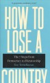 Go to record How to lose a country : the seven steps from democracy to ...