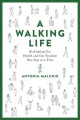 Go to record A walking life : reclaiming our health and our freedom one...