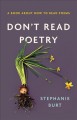 Go to record Don't read poetry : a book about how to read poems