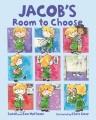 Go to record Jacob's room to choose