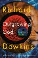 Go to record Outgrowing God : a beginner's guide