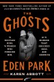 Go to record The ghosts of Eden Park : the bootleg king, the women who ...