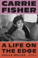Go to record Carrie Fisher : A Life on the Edge.