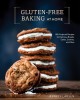 Go to record Gluten-free baking at home : 102 foolproof recipes for del...