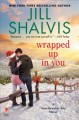 Go to record Wrapped up in you : a Heartbreaker Bay novel