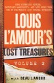 Go to record Louis L'Amour's lost treasures. Volume 2 : more mysterious...