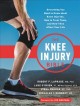 Go to record The knee injury bible : everything you need to know about ...
