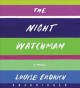 Go to record The night watchman a novel