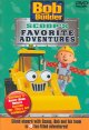 Go to record Bob the Builder. Scoop's favorite adventures