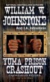 Go to record Yuma prison crashout