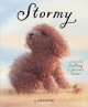 Go to record Stormy : a story about finding a forever home
