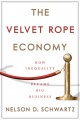 Go to record The velvet rope economy : how inequality became big business