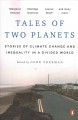 Go to record Tales of two planets : stories of climate change and inequ...