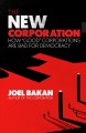 Go to record The new corporation : how "good" corporations are bad for ...