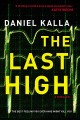 Go to record The last high : a thriller