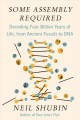 Go to record Some assembly required : decoding four billion years of li...
