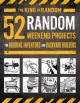 Go to record 52 random weekend projects : for budding inventors and bac...