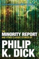 Go to record The minority report : and other classic stories