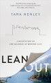 Go to record Lean out : a meditation on the madness of modern life